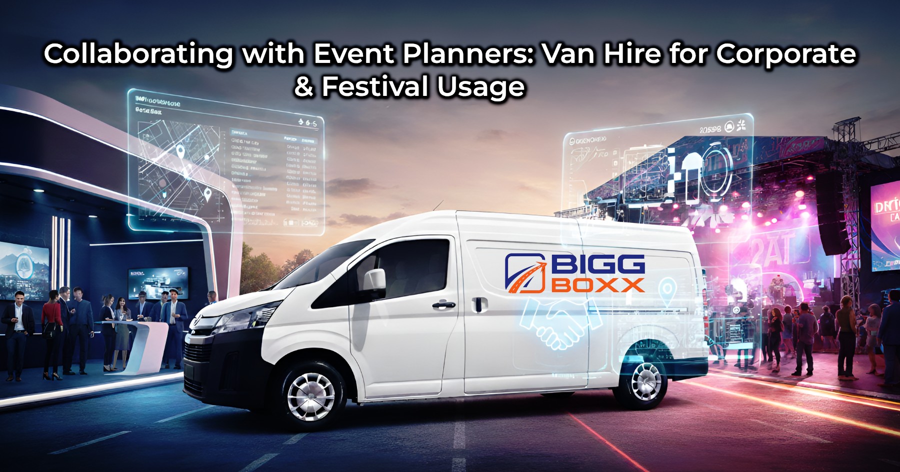 White delivery van with Bigg Boxx logo on a road at sunset, with a digital handshake icon and event venue backdrop, symbolizing event logistics and van hire collaboration | Collaborating with Event Planners: Van Hire for Corporate & Festival Usage | Bigg Boxx Rentals